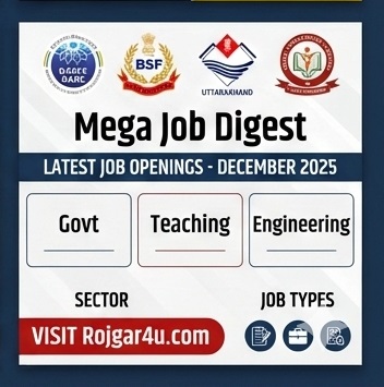 सरकारी और प्राइवेट नौकरियां 26 दिसंबर 2025: BARC, BSF, उत्तराखंड शिक्षा विभाग और स्कूलों में 600+ पदों पर भर्ती